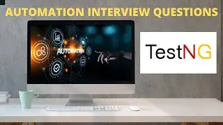 SELENIUM WITH TESTNG INTERVIEW QUESTIONS | TESTNG INTERVIEW QUESTIONS AND ANSWERS | SDET INTERVIEW