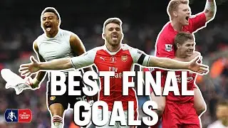 The Greatest Goals in FA Cup Final History 🔥 Ramsey, Lingard, Gerrard | From The Archive