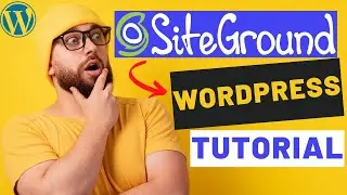 SiteGround WordPress Tutorial For Beginners (2024) 🔥 | EASY To Follow!