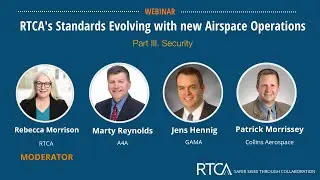 RTCA's Standards Evolving with new Airspace Operations – Part 3