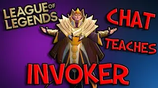 Chat Teaches League Player Invoker - Dota 2