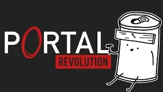 Playing Portal: Revolution