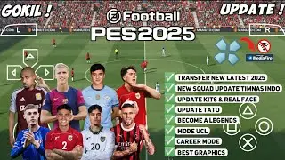 eFootball PES 2025 PPSSPP Terbaru Full Update Transfer Liga Eropa & Timnas🇲🇨 Update New kits 2024/25