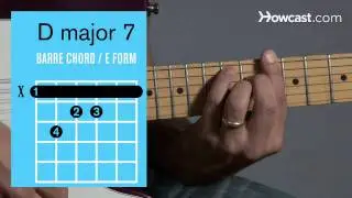 How to Play a D Major 7 Barre Chord | Guitar Lessons