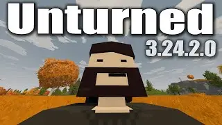 Unturned 3.24.2.0