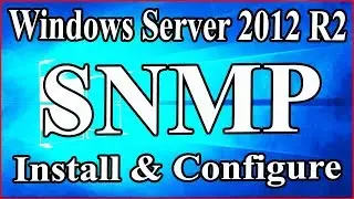 SNMP and WMI Install and Configure on Windows Server 2012 R2 : SNMP & WMI on Windows Server 2012 R2