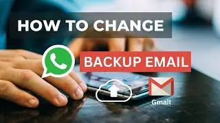 How to change backup email for WhatsApp? #whatsapp #whatsappbackup