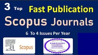 Fast Publication Journals || Scopus Journals