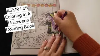 ASMR• Lofi• Coloring A Halloween Coloring Book 🎃