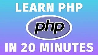 Learn PHP in 20 Minutes