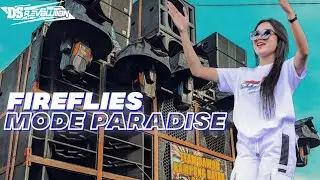 DJ PALING ENAK SEDUNIA || Dj Viral Tiktok • FIREFLES • Mode Paradise Yang Kalian Cari Cari