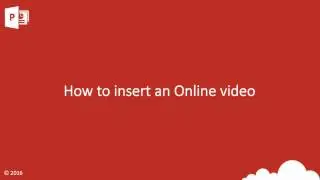 PowerPoint - How to insert an online video