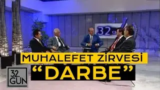 Muhalefet Zirvesi Darbe | 1997 | 32.Gün Arşivi