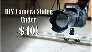 Cheap Camera Slider Under 40USD! | DIY