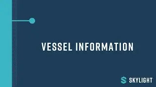 Skylight Training: Vessel Information