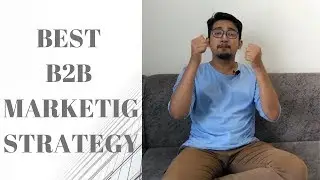 Best B2B marketing strategy. #b2bstrategy