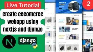 Build a Full-Stack Ecommerce Site with Next.js, Tailwind CSS & Django | Live Coding Tutorial