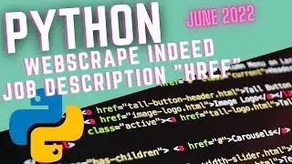 HOW TO WEB SCRAPE INDEED JOB DESCRIPTION WTH PYTHON | BEAUTIFUL SOUP | June 2022 | HREF