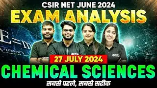 CSIR NET 2024 Exam Analysis | CSIR NET Chemistry Paper Analysis | CSIR NET Chemistry Answer Key