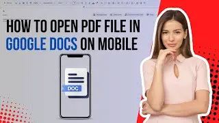 How to open pdf file in Google docs on mobile