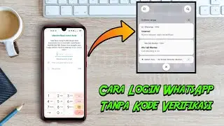 Cara Login WhatsApp Tanpa Kode Verifikasi