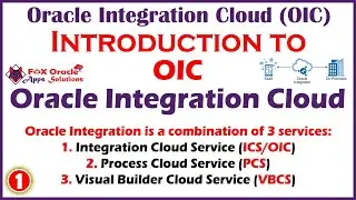 1. Introduction to OIC (Oracle Integration Cloud) | What is OIC ? | Oracle integration cloud