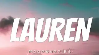 LAUREN - Men I Trust (Lyrics) 🎵