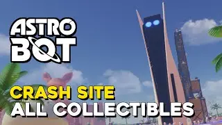 Astro Bot Crash Site All Collectible Locations (All Bots & Puzzle Pieces)