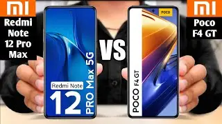 Redmi Note 12 Pro Max vs Poco F4 GT