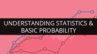 Statistics & Basic Probability Tutorial | Statistics essentials For Analytics | Edureka