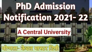 PhD admission Notification 2021-2022// new PhD notification A CENTRAL UNIVERSITY//NSKTU//