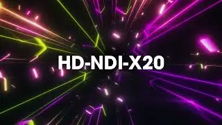 AIDA Imaging | HD-NDI-X20 Product Reveal