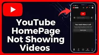 Fixed✅: YouTube Homepage Not Showing Videos Problem | Your Watch History is Off YouTube Problem