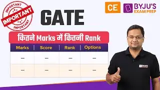 GATE Marks vs Rank vs GATE Score vs Options | GATE 2023 Civil Engineering (CE) Exam Preparation