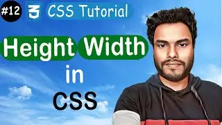 #12 CSS Height and Width | Max Width Property in CSS | CSS Tutorial