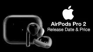 Apple AirPods Pro 2 Release Date and Price – CANCELLED Heart Rate Detection Monitor!