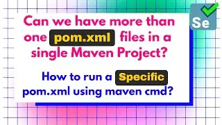 Can we have multiple pom.xml files in a Single Maven Project | How to run specific pom.xml with cmd