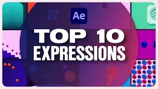 10 Essential After Effects Expressions In Just 10 Minutes !