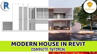 Modern House in Revit Tutorial [Complete] | Revit and Enscape