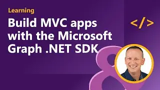 Build ASP.NET MVC web applications with the Microsoft Graph .NET SDK