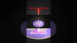 How microchips are made?