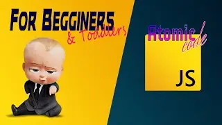 JavaScript for beginners and toddlers - Getting started with JavaScript