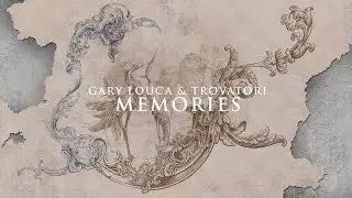 Gary Louca & Trovatori - Memories (Radio Mix)