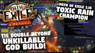 Path of Exile 3.16 - SCOURGE - Toxic Rain Champion - T15 Juiced DOUBLE BEYOND with Abaxoth!