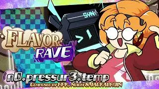 n0.pressur3.temp - FNF: Flavor Rave OST