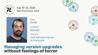 Managing version upgrades without feelings of terror