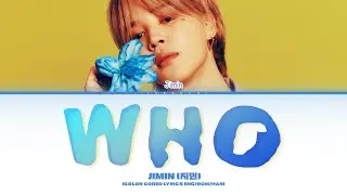 Jimin (지민) 'Who' Lyrics (Color Coded Lyrics)