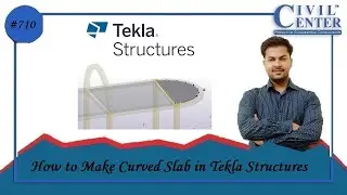 How to Make Curved Slab in Tekla Structures || Tekla Structures Tutorial