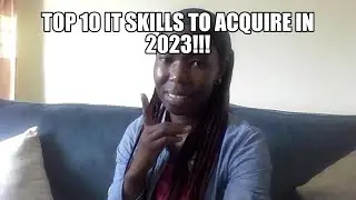 Top 10 IT Skills to Acquire in 2023