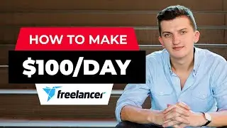 How To Make Money On Freelancer In 2021 (For Beginners)